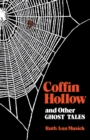 Coffin Hollow and Other Ghost Tales - Book