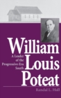 William Louis Poteat : A Leader of the Progressive-era South - Book
