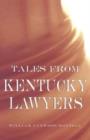 Tales from Kentucky Lawyers - Book