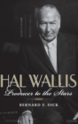 Hal Wallis : Producer to the Stars - Book