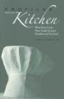 Profiles from the Kitchen : What Great Cooks Have Taught Us About Ourselves and Our Food - Book