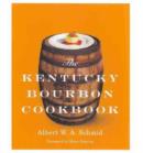 The Kentucky Bourbon Cookbook - Book
