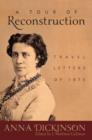 A Tour of Reconstruction : Travel Letters of 1875 - eBook