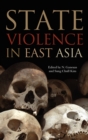State Violence in East Asia - Book
