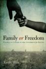 Family or Freedom : People of Color in the Antebellum South - eBook