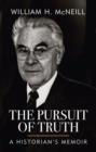 The Pursuit of Truth : A Historian's Memoir - eBook
