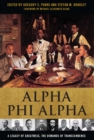 Alpha Phi Alpha : A Legacy of Greatness, the Demands of Transcendence - eBook