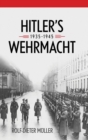 Hitler's Wehrmacht, 1935--1945 - Book