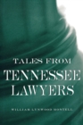 Tales from Tennessee Lawyers - Book