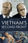 Vietnam's Second Front : Domestic Politics, the Republican Party, and the War - eBook