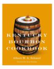 The Kentucky Bourbon Cookbook - eBook