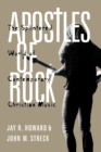 Apostles of Rock : The Splintered World of Contemporary Christian Music - Book