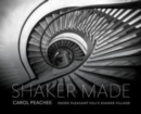 Shaker Made : Inside Pleasant Hill's Shaker Village - Book