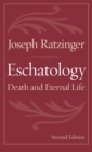 Eschatology : Death and Eternal Life - Book