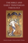 The Bible and Early Trinitarian Theology - Book