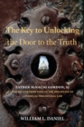 The Key to Unlocking the Door to the Truth : Father Ignacio Gordon, SJ, and His Contribution to the Discipline of Canonical Procedural Law - Book