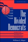 The Divided Democrats : Ideological Unity, Party Reform, And Presidential Elections - Book