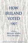 How Ireland Voted 1997 - Book