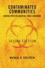 Contaminated Communities : Coping With Residential Toxic Exposure, Second Edition - Book