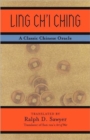 Ling Ch'i Ching : A Classic Chinese Oracle - Book