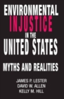 Environmental Injustice In The U.S. : Myths And Realities - eBook
