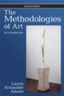 The Methodologies of Art : An Introduction - Book