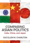 Comparing Asian Politics : India, China, and Japan - Book