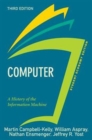 Computer, Student Economy Edition : A History of the Information Machine - Book