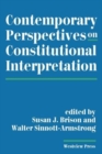 Contemporary Perspectives On Constitutional Interpretation - Book