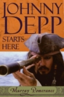 Johnny Depp Starts Here - Book