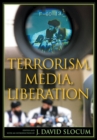 Terrorism, Media, Liberation - Book