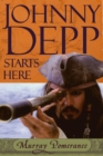 Johnny Depp Starts Here - eBook