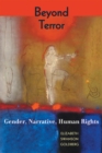 Beyond Terror : Gender, Narrative, Human Rights - Book