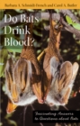 Do Bats Drink Blood? : Fascinating Answers to Questions about Bats - eBook
