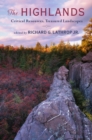 The Highlands : Critical Resources, Treasured Landscapes - Book