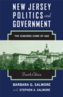 New Jersey Politics and Government, 4th edition : The Suburbs Come of Age - eBook