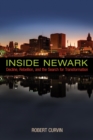 Inside Newark : Decline, Rebellion, and the Search for Transformation - eBook