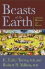 Beasts of the Earth : Animals, Humans, and Disease - Book