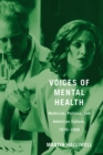 Voices of Mental Health : Medicine, Politics, and American Culture, 1970-2000 - eBook