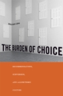The Burden of Choice : Recommendations, Subversion, and Algorithmic Culture - eBook