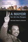 A Mayor for All the People : Kenneth Gibson's Newark - Book