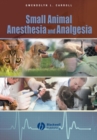 Small Animal Anesthesia and Analgesia - Book