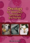 Oncology for Veterinary Technicians and Nurses - Book