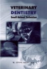 Veterinary Dentistry for the Small Animal Technician - Book