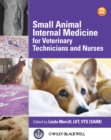 Small Animal Internal Medicine for Veterinary Technicians and Nurses - Book