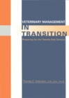 Veterinary Management in Transition : Preparing for the 21st Century - Book