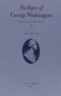 The Papers of George Washington v.3; Revolutionary War Series;Jan.-March 1776 : January-March 1776 - Book