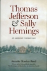Thomas Jefferson and Sally Hemmings : An American Controversy - Book