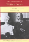The Correspondence of William James v. 10; July 1902-March 1905 - Book