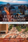 Fulfilling the Promise : Virginia Commonwealth University and the City of Richmond, 1968-2009 - Book